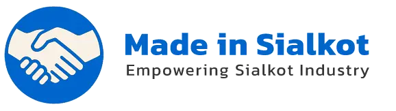 Made in Sialkot - Empowering Sialkot Industry